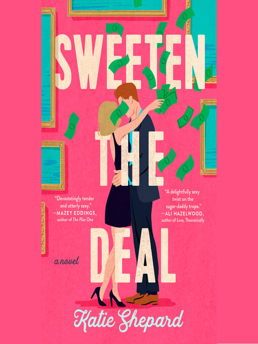 Title details for Sweeten the Deal by Katie Shepard - Available